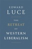 The Retreat of Western Liberalism