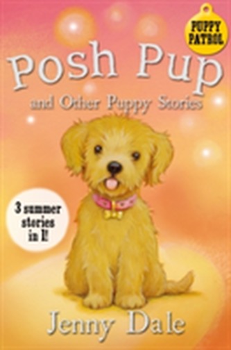 Posh Pup and Other Puppy Stories