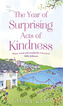 The Year of Surprising Acts of Kindness