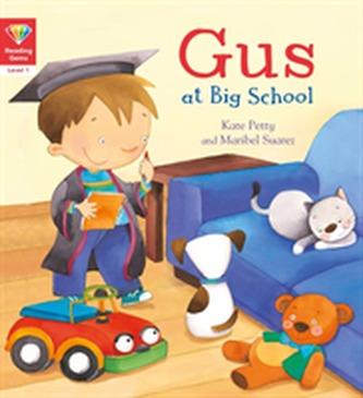 Reading Gems: Gus at Big School (Level 1)