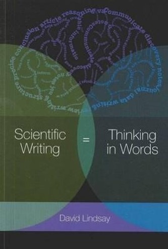 Scientific Writing = Thinking in Words