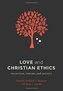 Love and Christian Ethics