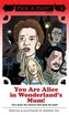 You Are Alice In Wonderland's Mum!
