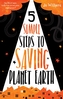 5 Simple Steps to Saving Planet Earth
