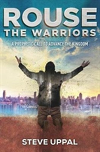 Rouse the Warriors