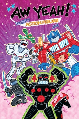 Aw Yeah! A Hasbro Action Figure Jam