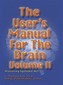 The User's Manual for the Brain: Mastering Systemic NLP
