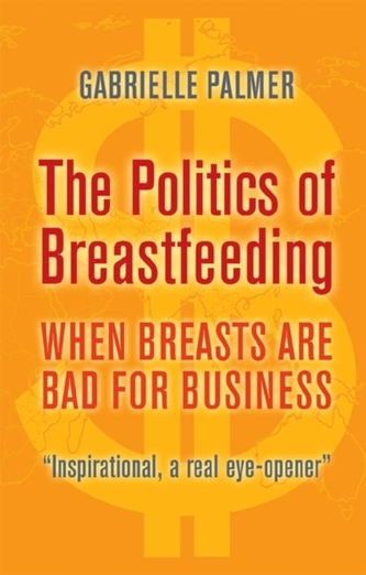 The Politics of Breastfeeding