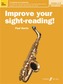 Improve your sight-reading! Saxophone Grades 1-5