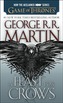 A Feast for Crows (HBO Tie-in Edition): A Song of Ice and Fire: Book Four