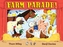Farm Parade!