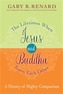 The Lifetimes When Jesus and Buddha Knew Each Other