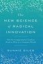 The New Science of Radical Innovation