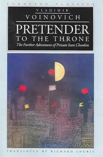 Pretender To The Throne-Further Adventures Of Private Ivan Chonkin New Ed
