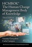 The Human Change Management Body of Knowledge (HCMBOK (R)), Third Edition