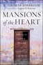Mansions of the Heart
