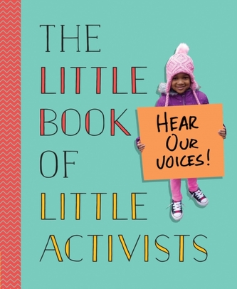 The Little Book Of Little Activists