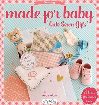 Made for Baby Cute Sewn Gifts