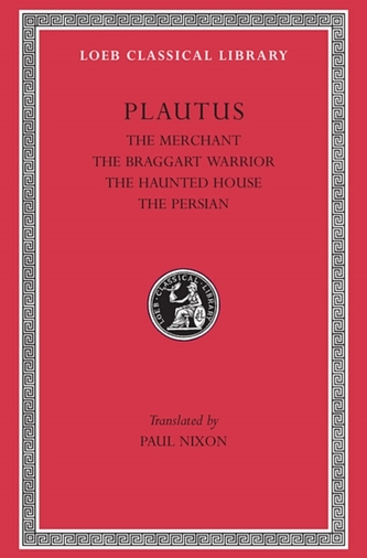 The Merchant, The Braggart Soldier, The Ghost, The Persian