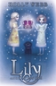 Lily: Lily and the Traitors' Spell