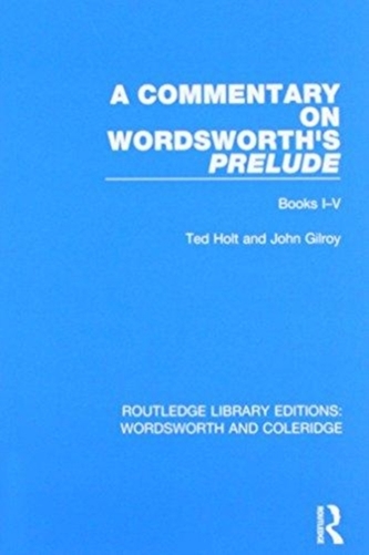 A Commentary on Wordsworth's Prelude