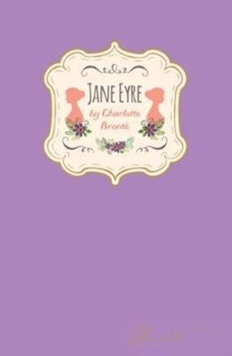 Charlotte Bronte - Jane Eyre (Signature Classics)