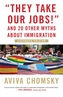 They Take Our Jobs!