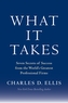 What It Takes