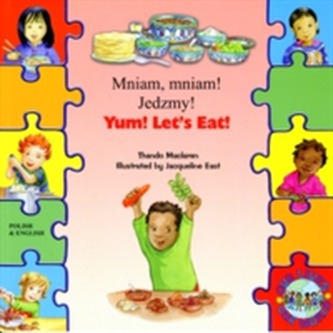 Yum! Let's Eat! in Polish and English