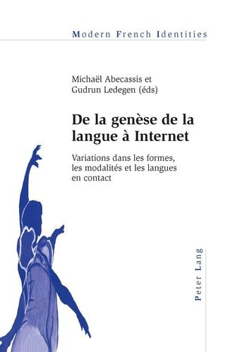 De la genese de la langue a Internet