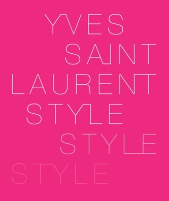 Yves Saint Laurent: Style