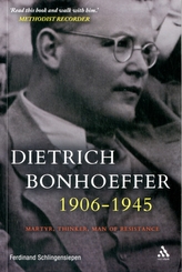 Dietrich Bonhoeffer 1906-1945