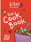 Ella's Kitchen: The Cookbook