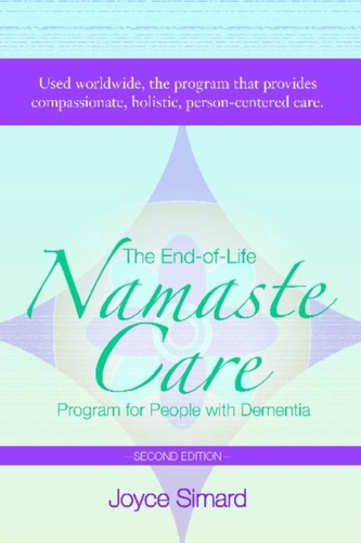 The End-of-Life Namaste Care Program for People with Dementia