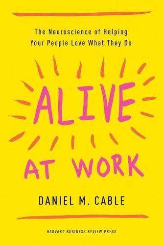 Alive at Work