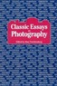 Classic Essays on Photography