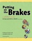 Putting on the Brakes Activity Book for Kids with ADD or ADHD