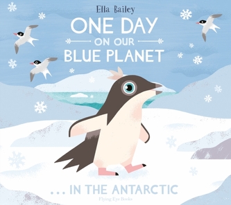 One Day on Our Blue Planet 2: In the Antarctic