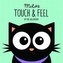 Milo's Touch and Feel