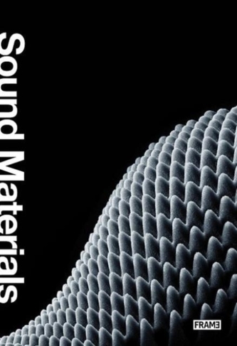 Sound Materials: Innovative Sound-Absorbing Materials for Archite