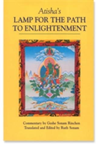 Atisha's Lamp For The Path To Enlightenment