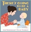 There's Going to Be a Baby