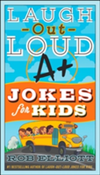 Laugh-Out-Loud A+ Jokes for Kids