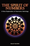The Spirit of Numbers: a New Exploration of Harmonic Astrology