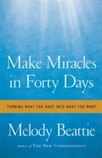 Make Miracles in Forty Days