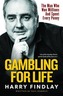 Gambling For Life