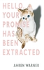 Hello. Your Promise Has Been Extracted