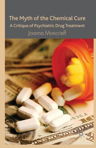 The Myth of the Chemical Cure