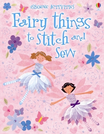 Fairy Things to Stitch and Sew
