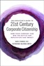 The Executive's Guide to 21st Century Corporate Citizenship